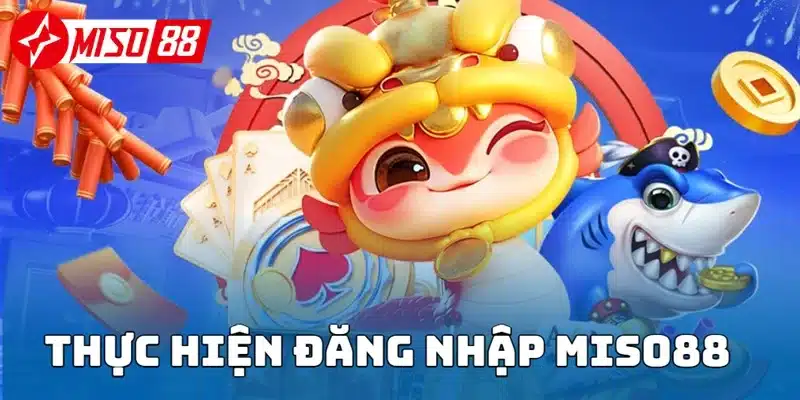 Đăng nhập miso88