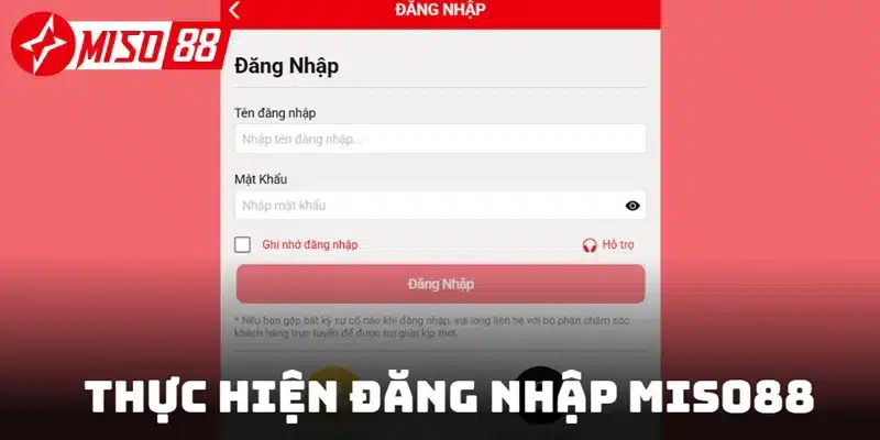 Truy cập nhà cái bằng cách đăng nhập Miso88